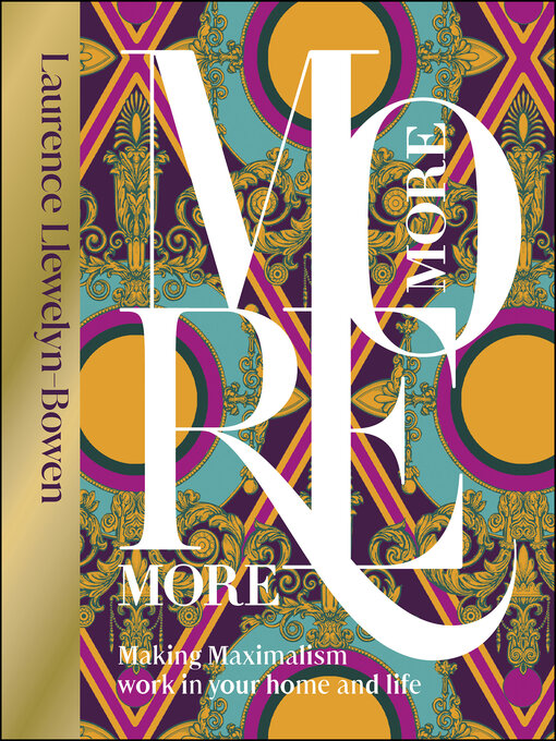 Title details for More More More by Laurence Llewelyn-Bowen - Available
